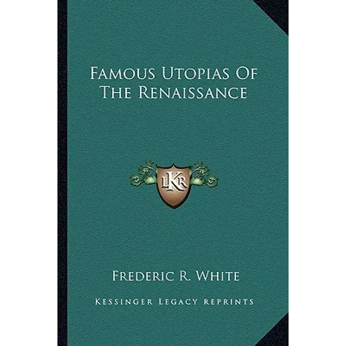 Famous Utopias Of The Renaissance