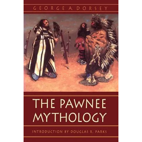 The Pawnee Mythology