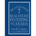 The Little Book of Real Estate Investing in Canada