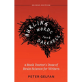 Hurling Words into Darkness: A Book Doctor's Dose of Brain Science for Writers