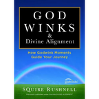 Godwinks & Divine Alignment: How Godwink Moments Guide Your Journey - Paperback