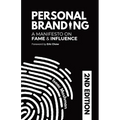 Personal Branding: A Manifesto on Fame and Influence