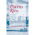 Puerto Rico, An Interpretive History