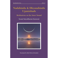 Nadabindu and Dhyanabindu Upanishads: Meditations on the Inner Sound