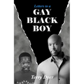 Letters to a GAY BLACK BOY