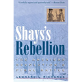 Shays's Rebellion: The American Revolution's Final Battle