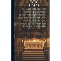 An Association Of Prayers Against Blasphemy, Swearing And The Profanation Of Sundays And Festivals, Tr. From The Fr. By E.g.k. Browne