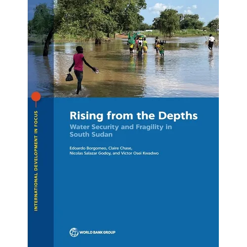 Rising from the Depths: Water Security and Fragility in South Sudan