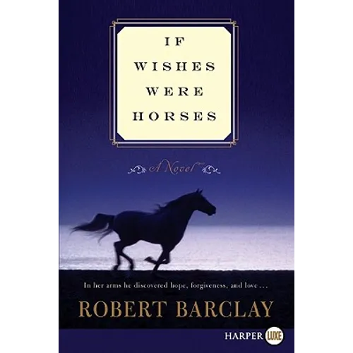 If Wishes Were Horses