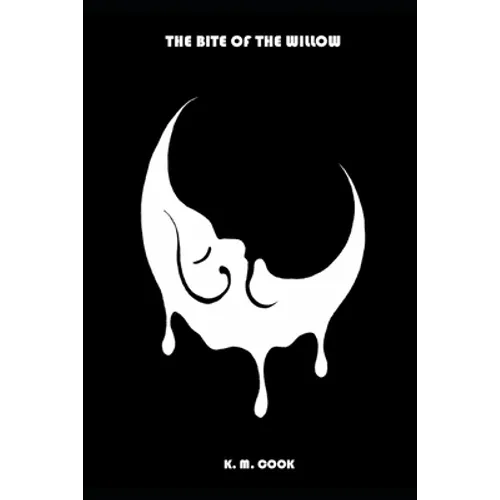 The Bite of The Willow