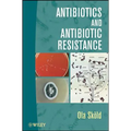 Antibiotics and Antibiotic Resistance