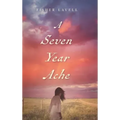 A Seven Year Ache
