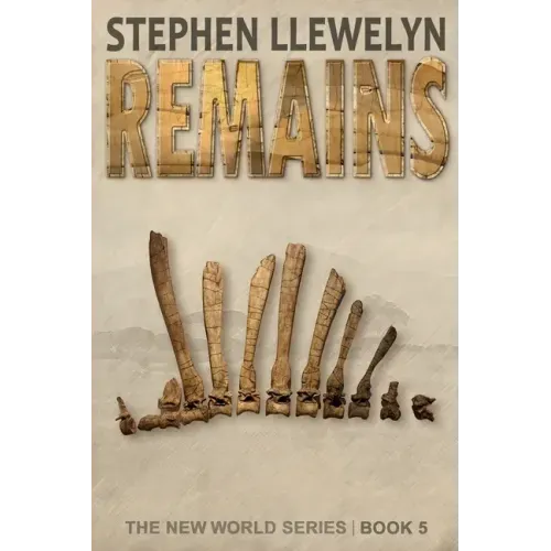 Remains: The New World Series Book Five