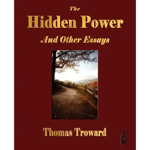The Hidden Power and Other Papers on Mental Science