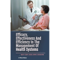 Efficacy, Effectiveness And Efficiency In The Management Of Health Systems