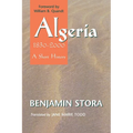 Algeria, 1830-2000: A Short History