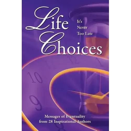 Life Choices: It's Never Too Late