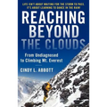 Reaching Beyond The Clouds: From Undiagnosed To Climbing Mt. Everest