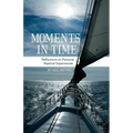Moments in Time: Reflections on Personal Mystical Experiences
