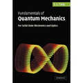 Fundamentals of Quantum Mechanics: For Solid State Electronics and Optics