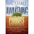 The Awakening Course: The Secret to Solving All Problems