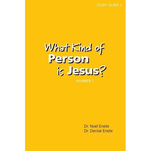 What Kind of Person is Jesus? (number 1)