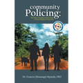 Community Policing: The Path to Healthier Relationships - a Police Chaplain's Perspective