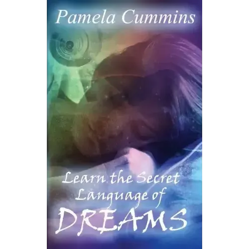Learn the Secret Language of Dreams