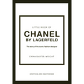 Little Book of Chanel by Lagerfeld: The Story of the Iconic Fashion Designer