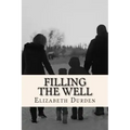 Filling the Well