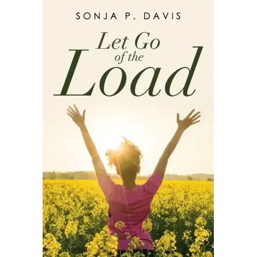 Let Go of the Load