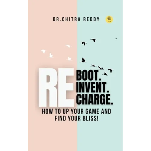 Reboot. Reinvent. Recharge.