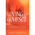 Loving Yourself: The Mastery of Being Your Own Person