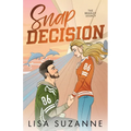 Snap Decision