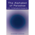 The Alphabet of Paradise: An A-Z of Spirituality for Everyday Life