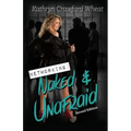 Networking: Naked and Unafraid