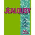 The Jealousy Workbook: Exercises and Insights for Managing Open Relationships
