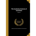 The Institutio Oratoria of Quintilian; Volume 3