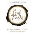 Soul Talks: Path of Purification
