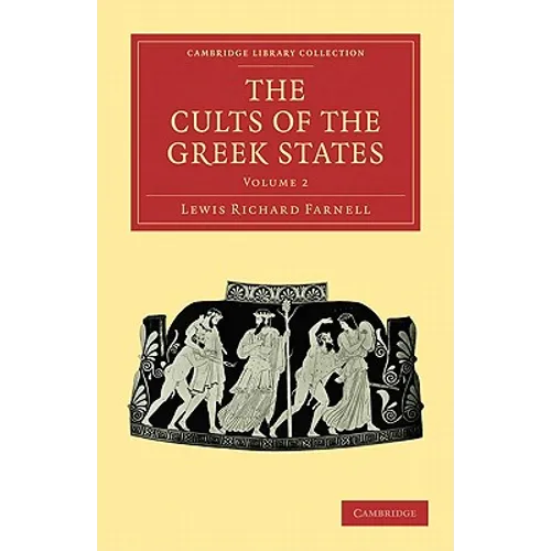The Cults of the Greek States - Volume 2