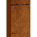 Aeschylus - Prometheus Bound