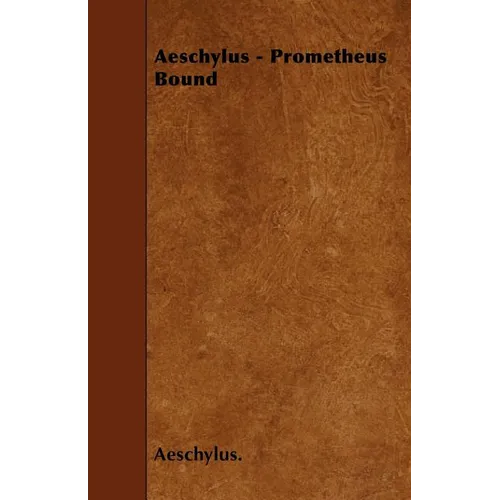Aeschylus - Prometheus Bound