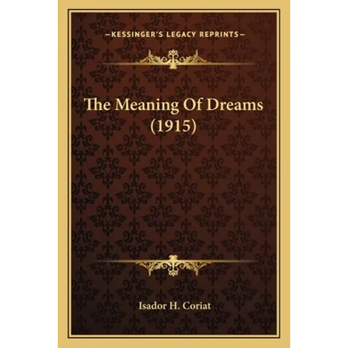 The Meaning Of Dreams (1915)