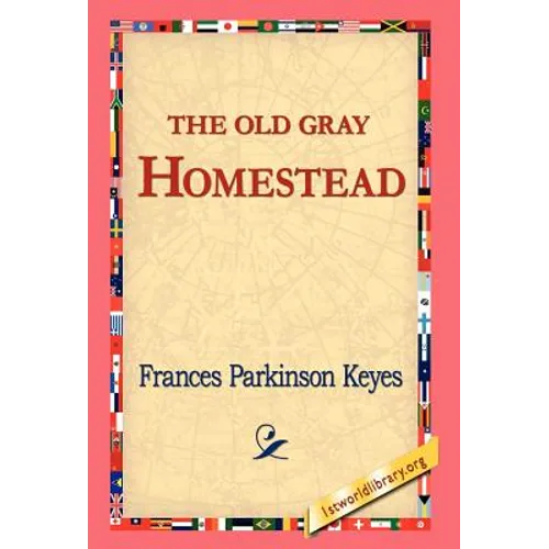 The Old Gray Homestead