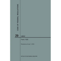 Code of Federal Regulations Title 29, Labor, Parts 1926, 2018