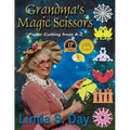 Grandma's Magic Scissors: Paper Cutting from A to Z