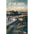 Up the Creek in Paradise: The Bass Capital of the World