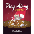 Play Along (With Me)