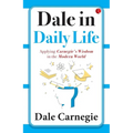 Dale in Daily Life: Applying Carnegie's Wisdom in the Modern World