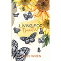 Living for Truth